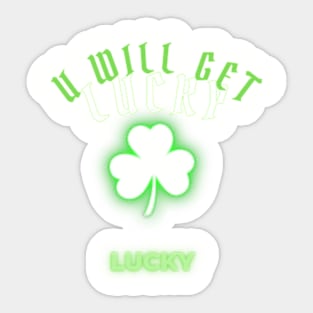 Get lucky Sticker